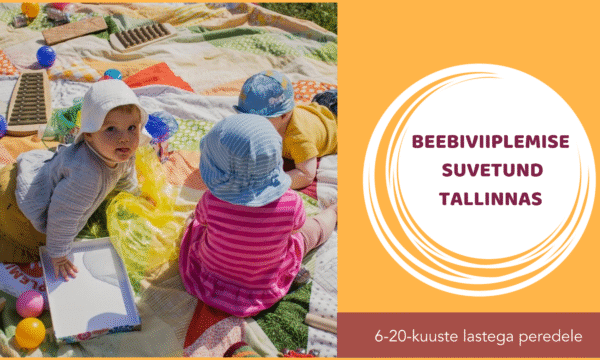Beebiviiplemise suvetund Tallinnas (E 29.06 kl 10.30)