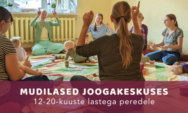 Mudilaste kursus Tartu Joogakeskuses (N kl 09.30)