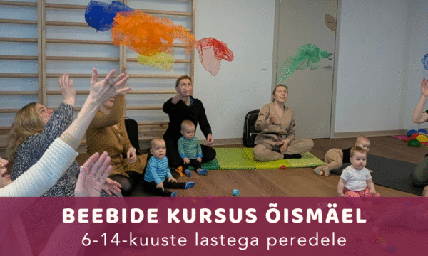 Beebide kursus Õismäel (N kl 10.00)
