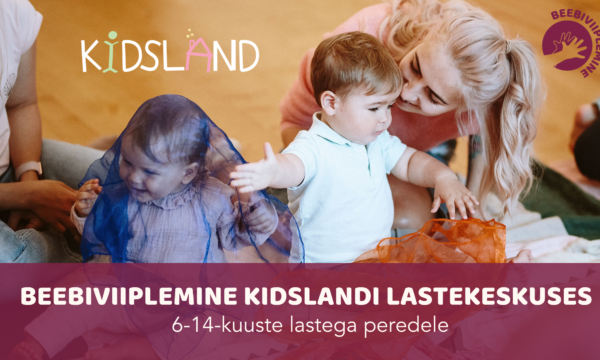 Beebide kursus Kidslandi lastekeskuses (E kl 10.00)