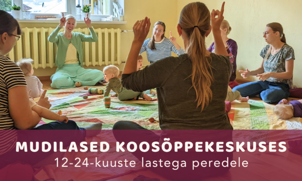 Mudilaste kursus Koosõppekeskuses (N kl 09.30)