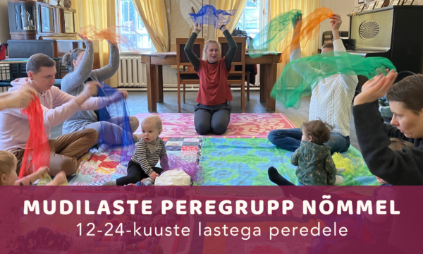 Mudilaste peregrupp Nõmmel (üle nädala L kl 10.00)